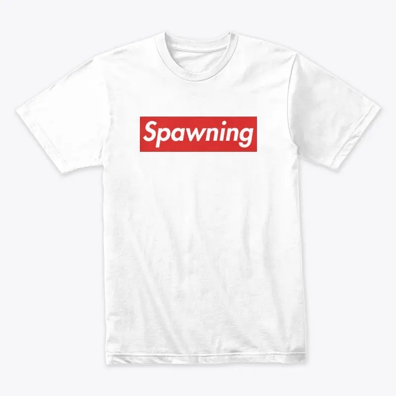 Spawning Tee